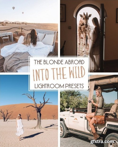 The Blonde Abroad Into the Wild Lightroom Presets
