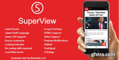 CodeCanyon - SuperView - WebView App for iOS with Push Notification, AdMob, In-app Purchase - 17383449 - V2.1.0
