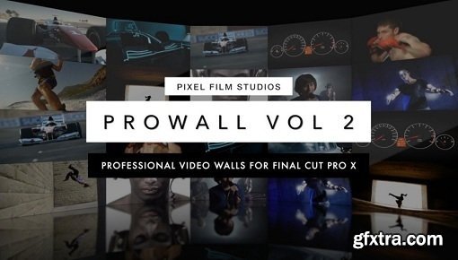 ProWall: Volume 2 Plugin for Final Cut Pro X (macOS)
