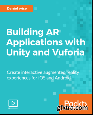 Building AR Applications with Unity and Vuforia