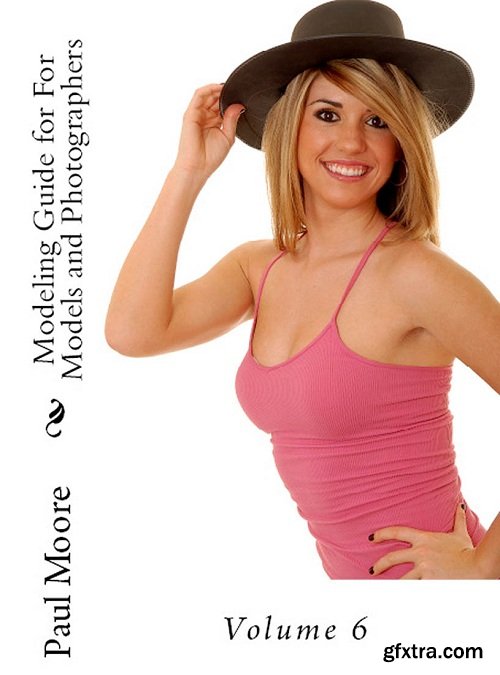 Posing Guide for Models and Photographers - Volume 6 - Featuring Natalie (Posing Guides)