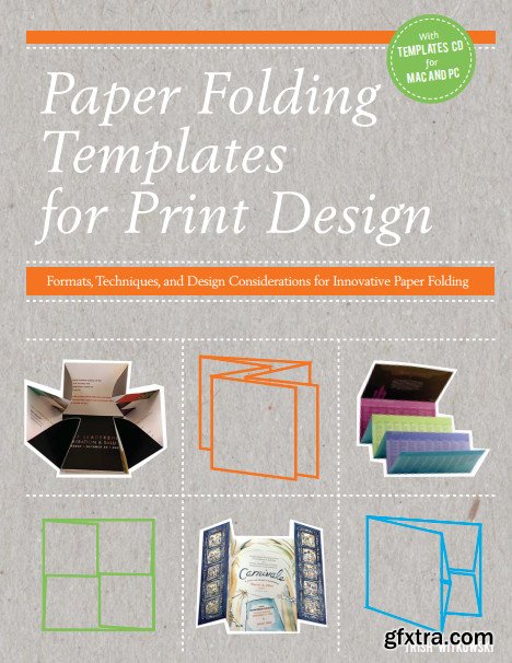 Paper Folding Templates for Print Design: Formats, Techniques and Design Considerations for Innovative Paper Folding