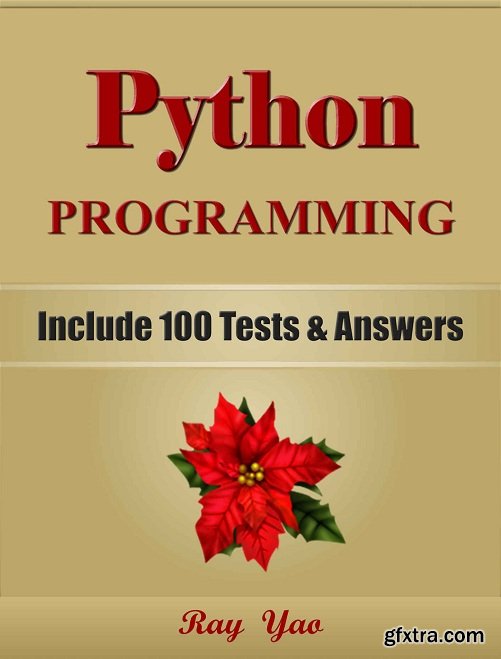 PYTHON: Python Programming, Learn Coding Fast!