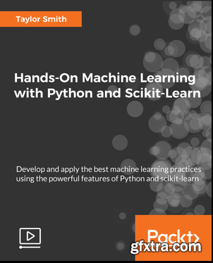 Hands-On Machine Learning with Python and Scikit-Learn