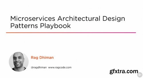 Microservices Architectural Design Patterns Playbook
