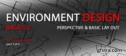 Environment Design Basics 2: Perspective and Basic Layout
