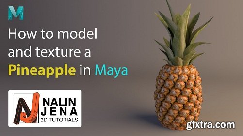 Modeling, Texturing and Lighting a Pineapple in Maya