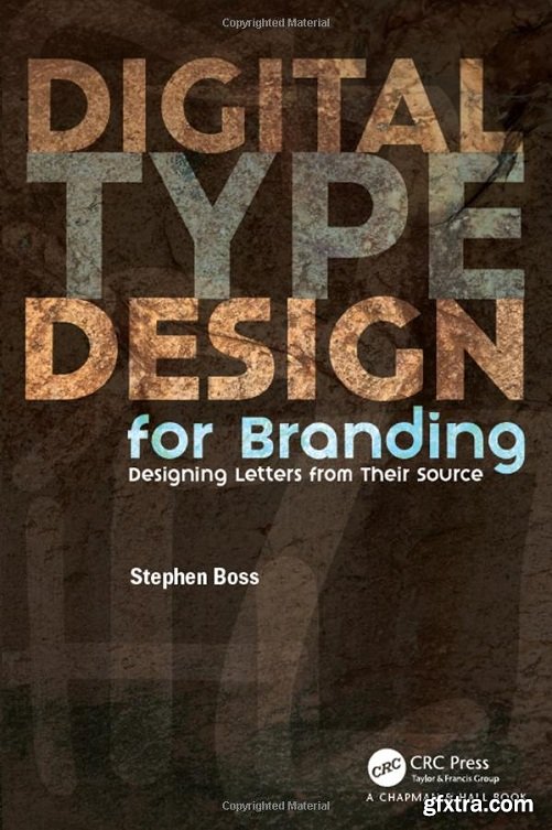 Digital Type Design for Branding: Designing Letters from Their Source