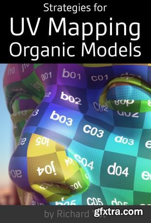 Strategies for UV Mapping Organic Models by Richard Yot