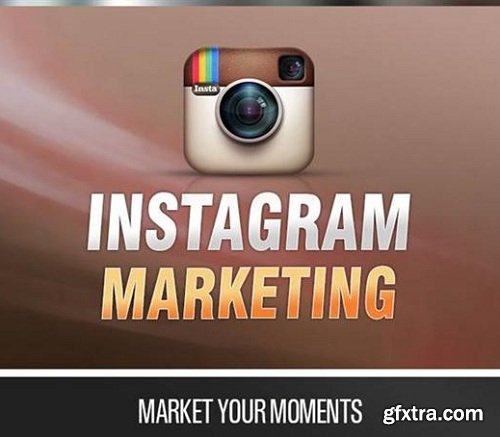 Instagram Marketing: Gain Traffic Fast To Use For Business