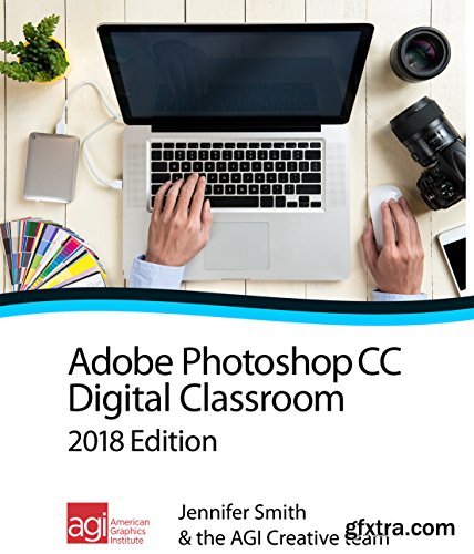 Photoshop CC Digital Classroom 2018 Edition