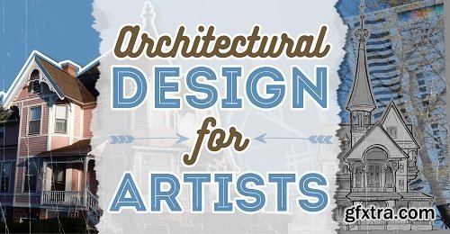 Architecture Design For Artists – Learn How to Draw Buildings For Concept or Traditional Art