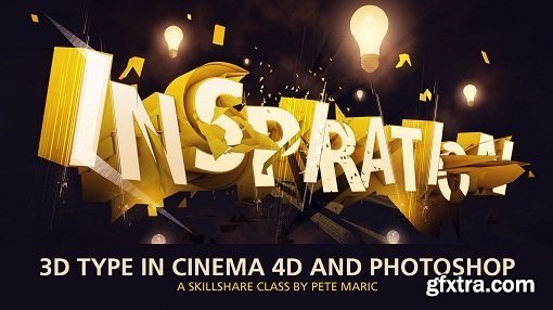 Create Dynamic 3D Type in Cinema 4D and Photoshop