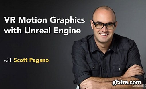 VR Motion Graphics with Unreal Engine