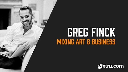 Wanderers Conference - Greg Finck: Mixing Art & Business to Survive in a Saturated Industry