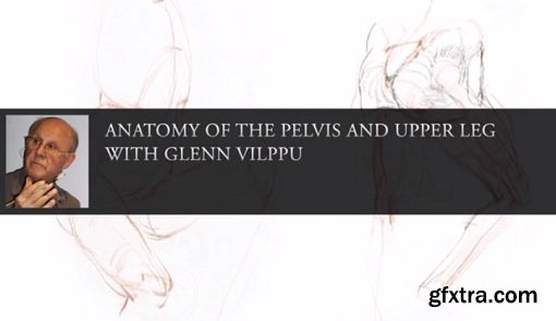 Glen Vilppu - Drawing the Pelvis and Upper Leg
