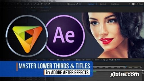 After Effects CC: Learn Lower Thirds Title & Motion Graphics (Updated 2019)