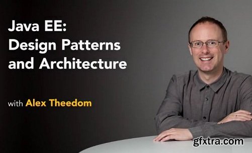 Lynda - Java EE: Design Patterns and Architecture