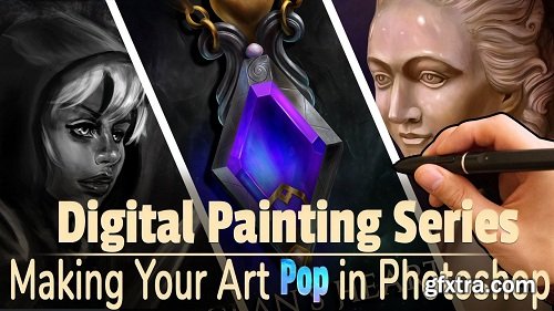 Digital Painting Series: Making Your Art Pop in Photoshop!