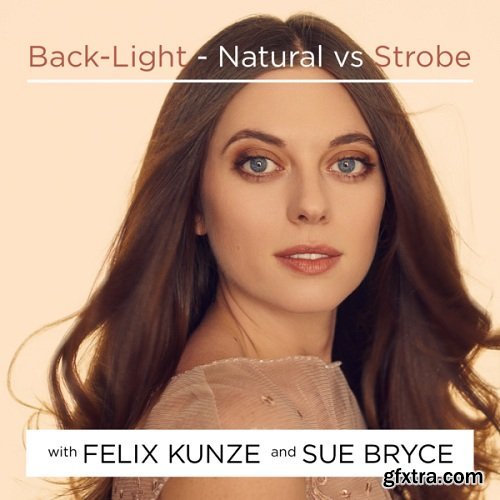 The Portrait Masters - Backlight: Natural vs Strobe