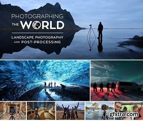 Photographing the World 1: Cityscape, Astrophotography, and Advanced Post-Processing (FULL)