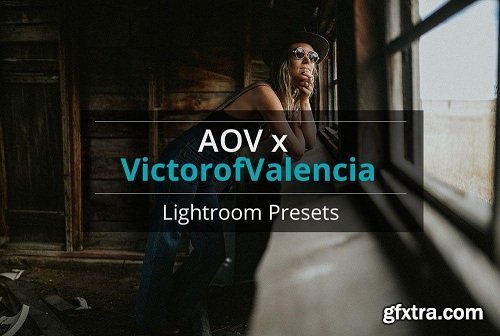 AOV X Victor of Valencia Lightroom Presets