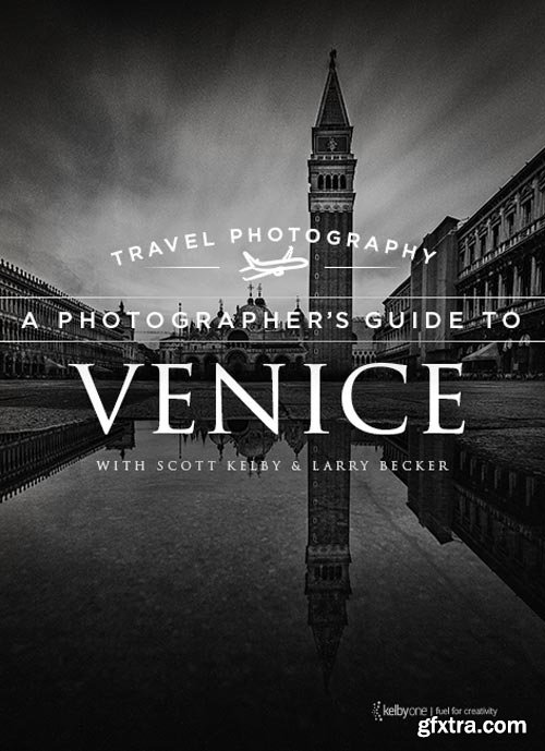 Travel Photography: A Photographers Guide to Venice