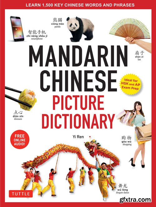 Mandarin Chinese Picture Dictionary: Learn 1000 Key Chinese Words and Phrases