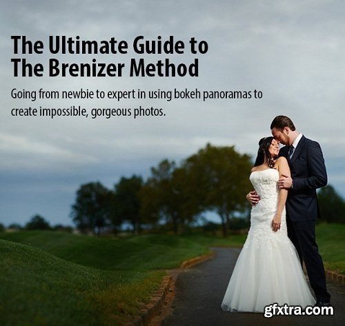 Fstoppers - The Ultimate Guide to the Brenizer Method