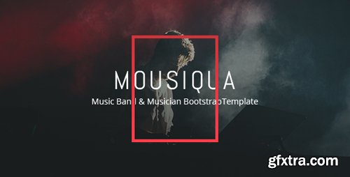 ThemeForest - Mousiqua v1.0 - Music Band and Musician Template - 21699925