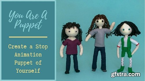 You Are A Puppet: Create a Stop Animation Puppet of Yourself