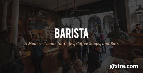ThemeForest - Barista v1.3 - A Modern Theme for Cafes, Coffee Shops and Bars - 19462967