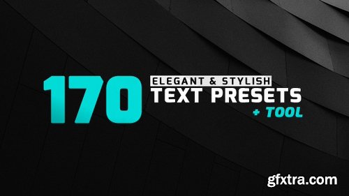 Videohive 170 Elegant & Stylish Text Presets 20025123