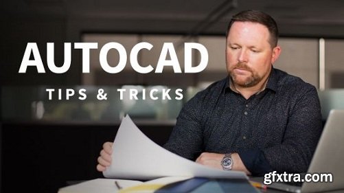 Lynda - AutoCAD: Tips & Tricks (Updated 06.2018)