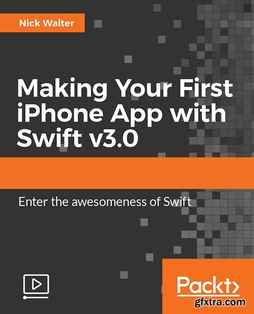 Making Your First iPhone App with Swift v3.0