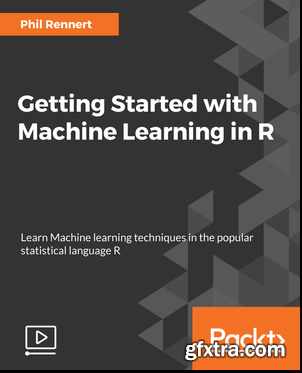 Getting Started with Machine Learning in R