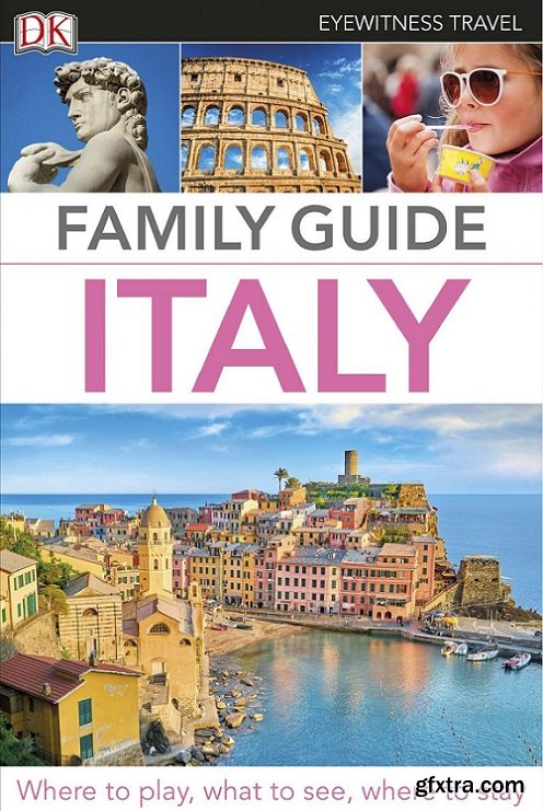 Eyewitness Travel Family Guide Italy 2018