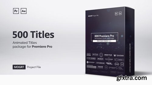 Videohive - Mogrt Titles - 500 Animated Titles for Premiere Pro & After Effects - V4 - 21688149 (Updated 10 July 18)