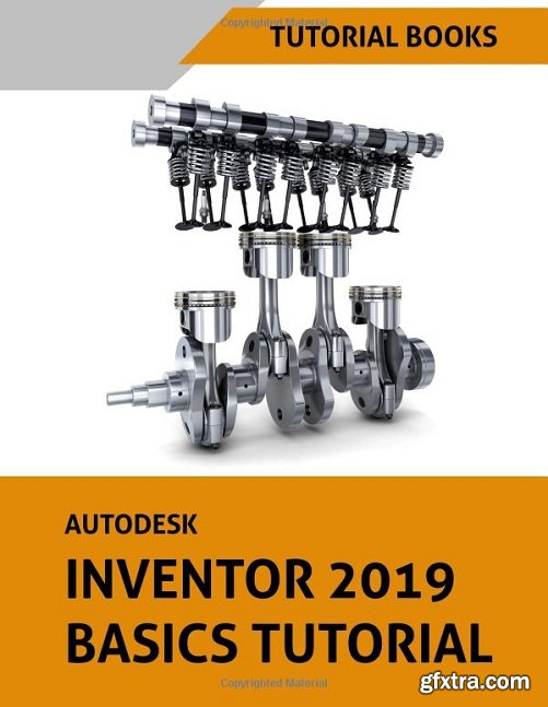 Autodesk Inventor 2019 Basics Tutorial