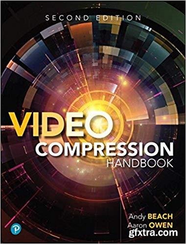Video Compression Handbook (2nd Edition)