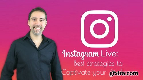 Instagram Live: Strategies to Captivate your Audience with Instagram Live