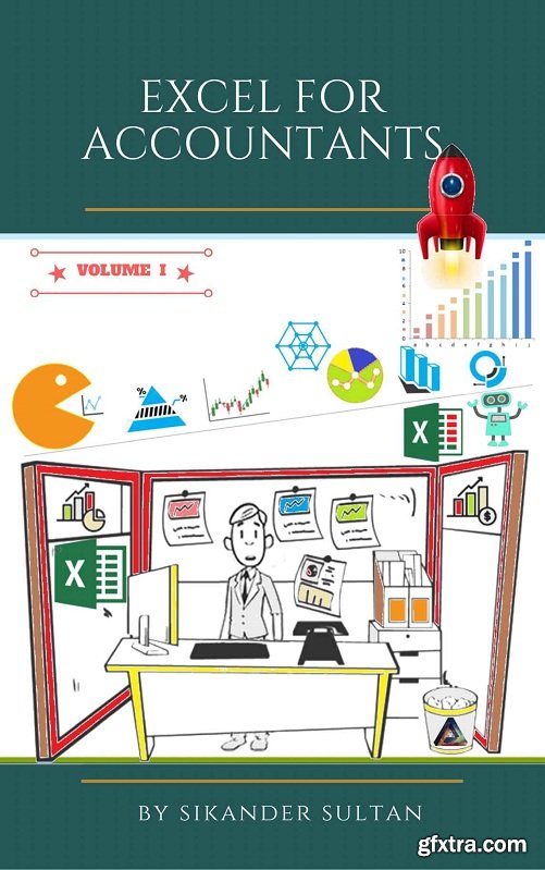 Excel For Accountants: Volume I