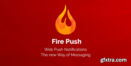 CodeCanyon - Fire Push v1.0.0 - 22370821