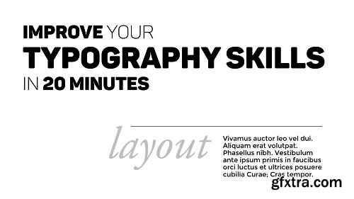 Improve Your Typography Skills in 20 Minutes