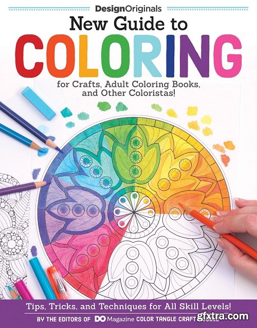 New Guide to Coloring for Crafts, Adult Coloring Books, and Other Colourists!
