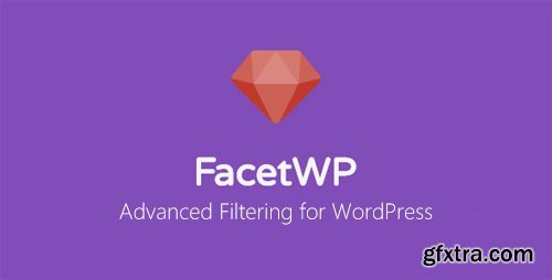 FacetWP v3.2.6 - Advanced Filtering for WordPress