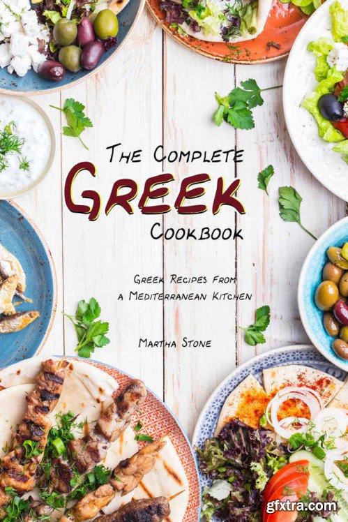 The Complete Greek Cookbook