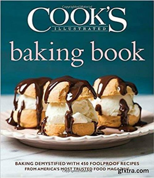 Cook\'s Illustrated Baking Book