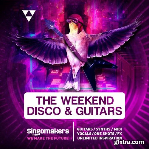 Singomakers The Weekend Disco and Guitars WAV REX