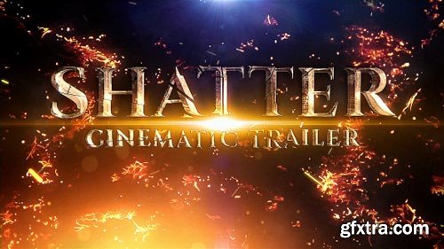 Videohive - Shatter Cinematic Trailer - 20041358
